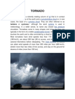 Tornado: Twisters or Cyclones
