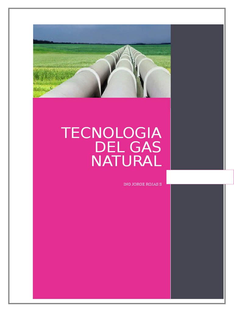 Tecnología y Seguridad del Gas Natural | PDF | Material explosivo ...