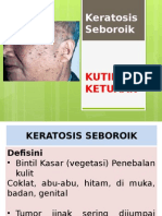 Keratosis-Seboroik