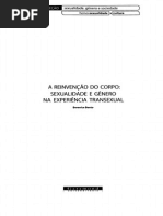 A Reinvenção Do Corpo - Sexualidade e Gênero Na Experiência Transexual - Berenice Bento