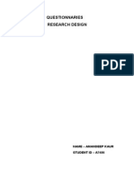 Questionnaries Research Design: Name - Amandeep Kaur Student Id - A7486