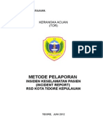 RSD Kota Tidore Metode Pelaporan Incident Report
