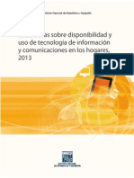 Estadísticas sobre disponibilidad y uso de tecnología de información y comunicaciones en los hogares, 2013 / Instituto Nacional de Estadística y Geografía.-- México : INEGI, c2014