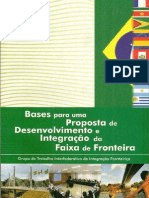 Bases para Uma Proposta de Desenvolvimento e Integração D Faixa de Fronteira