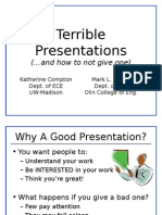 How to Give Effective Presentations and Avoid Terrible Ones