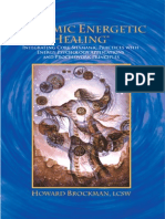 Howard Brockman - Dynamic Energetic Healing, Integrating Core Shamanic Practices With Energy Psychology Applications and Processwork Principles