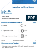 Autonomous Navigation For Flying Robots 2D Geometry: Jürgen Sturm Technische Universität München