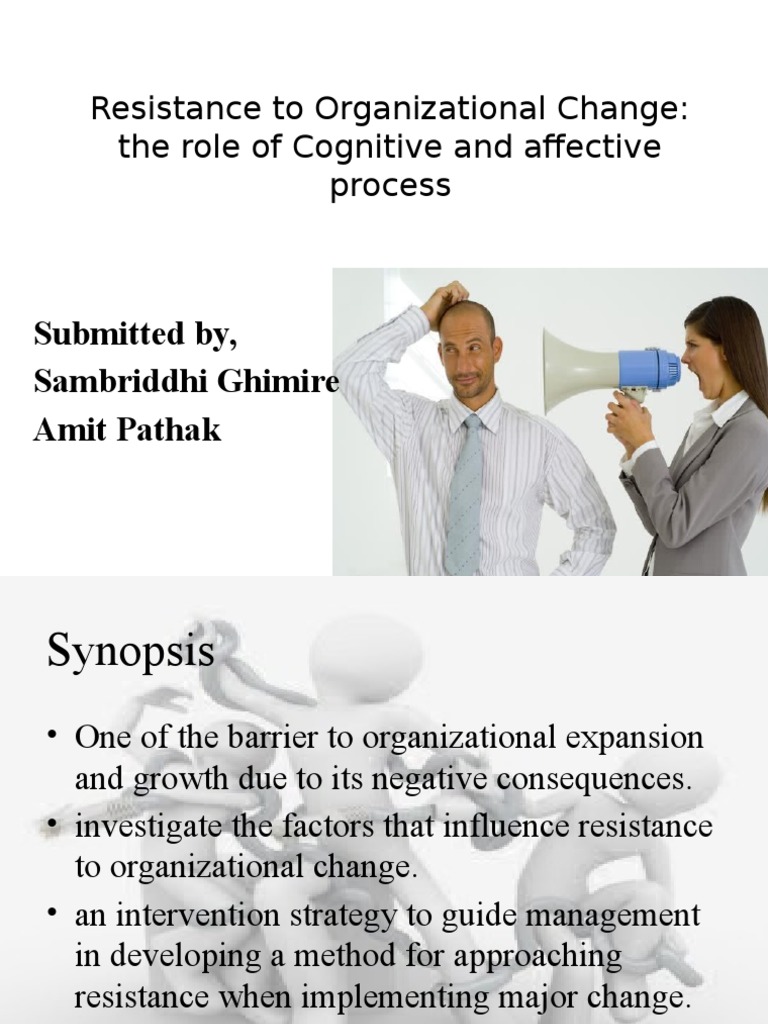 Managing Resistance to Change | PDF | Affect (Psychology) | Change ...