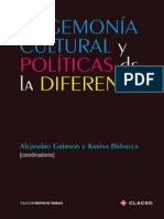 Grimson Alejandro Y Bidaseca Karina - Hegemonia Cultural y Politicas de La Diferencia