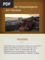 Meios de Hospedagem Em Favelas