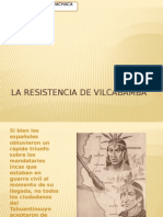 La Resistencia de Vilcabamba 