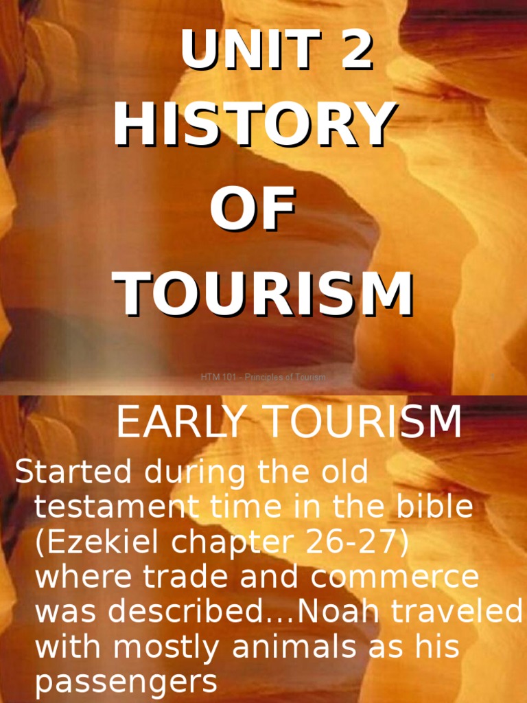 Unit 2_History of Tourism Tourism