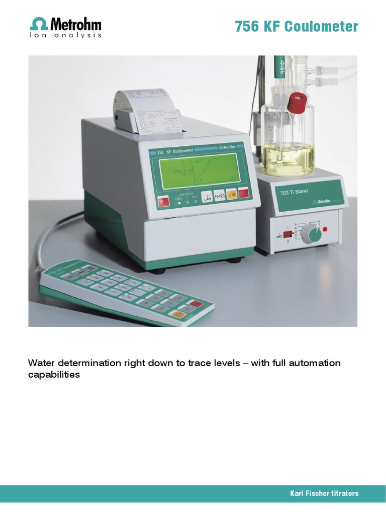 Metrohm Titrator 756 KF Coulometer Titration Petroleum