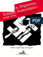 AQUINO, M. a. Censura, Imprensa, Estado Democrático (1968-1978)
