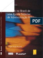 Criacao No Brasil de Uma Escola Superior de Administracao Publica PDF