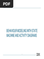 Behaviour Modeling With State Machine and Activity Diagrams