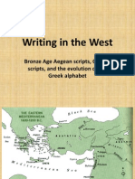 Writing in the West: The Evolution of Aegean Scripts from Bronze Age to Greek Alphabet