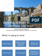 Building Bridges Between Learning and Work