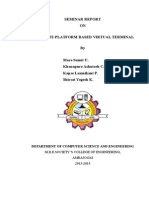 Seminar Report ON Multi-Platform Based Virtual Terminal by More Sumit U. Khanapure Ashutosh C. Kapse Laxmikant P. Shirsat Yogesh K