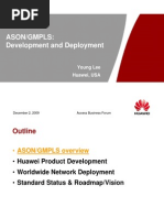 Ason/Gmpls: Development and Deployment: Young Lee Huawei, USA