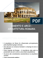 Cimento e Arco - Arquitetura Romana