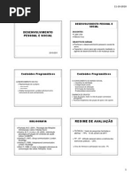 1ª Aula 1ºsem2010 - Desenvolvimento Pessoal e Social