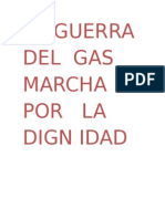 La Guerra Del Gas Marcha Por La Dign Idad La Guerra Del Agua