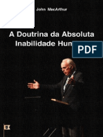 EMERSON EDUARDO RODRIGUES A Doutrina Da Absoluta Inabilidade Humana - John MacArthur