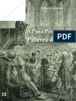 A Pura Pregação Da Palavra de Deus - João Calvino