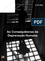 As Consequências Da Depravação Humana • Cap. 4 - The Total Depravity of Man - A. W. Pink