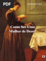 Como Ser Uma Mulher de Deus - Paul David Washer