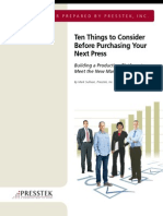 Ten Things to Consider Before Purchasing Your Next Press