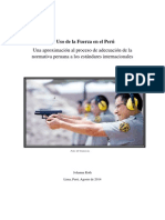 14.El Uso de La Fuerza en El Perú. Una Aproximación Al Proceso de Adecuación de La Normativa Peruana a Los Estándares Internacionales. Johanna Roth Socios Perú Lima Agosto De