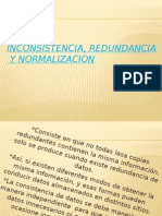 Inconsistencia, Redundancia y Normalizacion