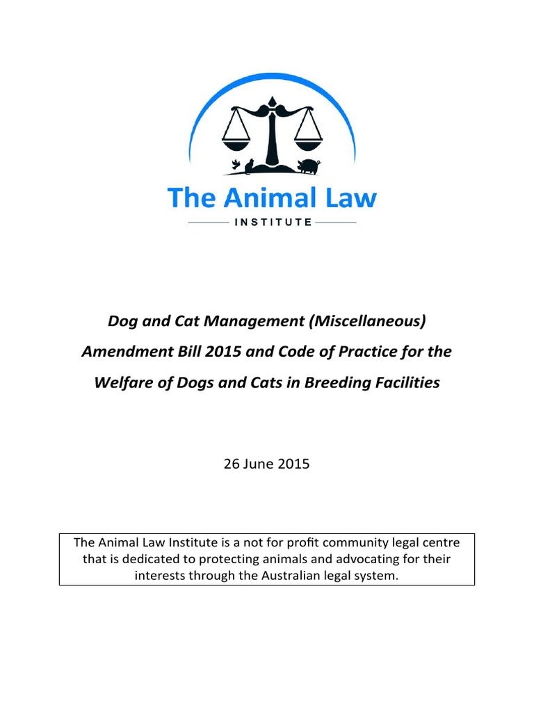 Dog and Cat Management (Miscellaneous) Amendment Bill 2015 and Code of