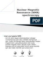 Nuclear Magnetic Resonance (NMR) Spectros