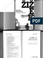 Slavoj Žižek - 2008 - Sobre la violencia. Seis reflexiones marginales.pdf