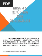 Brasil - A Republica Das Oligarquias