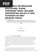 Download PENGARUH KECERDASAN EMOSIONAL SISWA TERHADAP HASIL BELAJAR MATEMATIKA KELAS IV SDN SUSUKAN 06 PAGI JAKARTAdocx by Agustinus Sakoikoi SN269871588 doc pdf