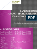 Operasi Sectio Caesaria Atas Indikasi Bekas SC: Laporan Kasus