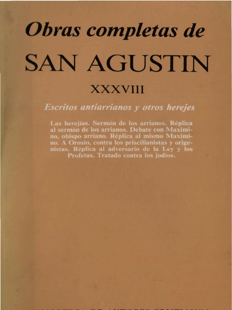 San Agustin De Hipona Escritos Antiarrianos Y Otros Herejes Pdf Iglesia Catolica Espiritu Santo