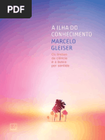 A Ilha Do Conhecimento - Marcelo Gleiser