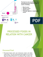 Processed Foods in Relation With Cancer