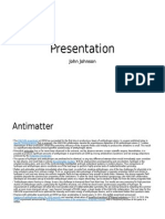 Presentation on Antimatter Collisions