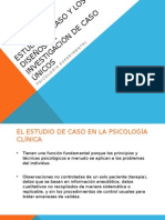 Estudio de Caso y Los Diseños de Investigación