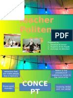 Teacher Politen Ess: Prepared By: 1. Ismaliza BT Ismail 2. Rozalina BT Ab Razak 3. Azrawati BT Abdullah