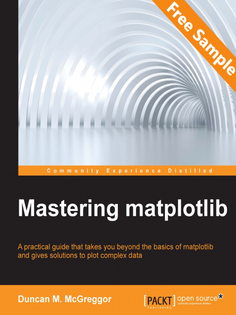 Mastering Matplotlib - Sample Chapter | PDF | Python (Programming ...