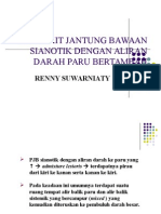 Penyakit Jantung Bawaan Sianotik DG Aliran Paru Bertambah