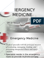 Emergency Medicine: DR DR Respati Suryanto Dradjat Spot