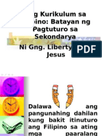 Ang Kurikulum Sa Filipino Batayan NG Pagtuturo Sa Sekondari